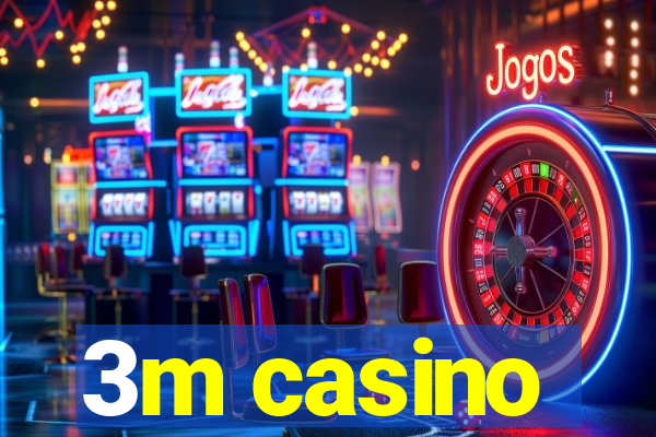 3m casino